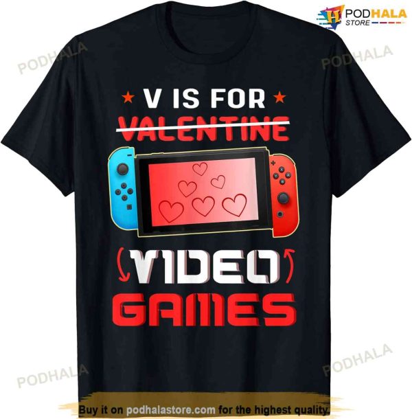 Valentines Day Boys Kids Son V Is For Video Games Gamer T-shirt