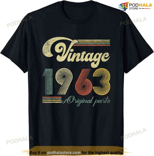 Vintage 1963 Birthday Shirt Retro 60th All Original Parts T-Shirt