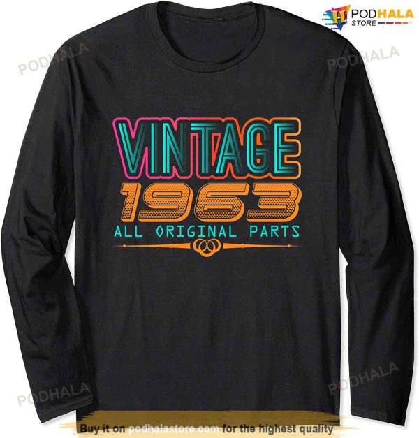 Vintage Birthday Vintage 1963 Original Parts Retro Long Sleeve T-Shirt