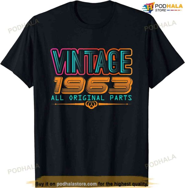 Vintage Birthday Vintage 1963 Original Parts Retro T-Shirt
