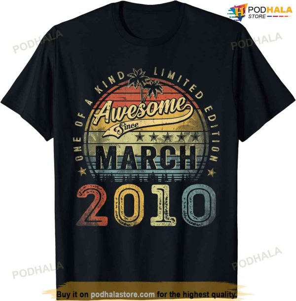 13 Year Old Awesome Since March 2010 13th Birthday T-shirt