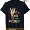 Autism Awareness Acceptance Women Kid Its Ok To Be Different T-shirt