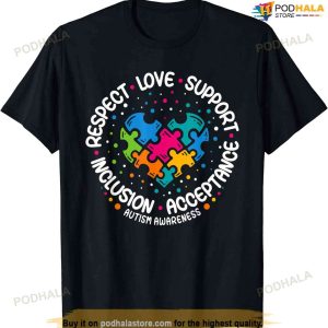 Autism Shirt Women Men Respect Love Support Autism Awareness T-shirt