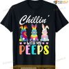 Chillin With My Peeps Tie Dye Bunny Rabbit Easter Teacher, Family Easter Shirt