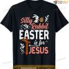 Christian Silly Rabbit Easter For Jesus Men Boys Teen Youth T-shirt