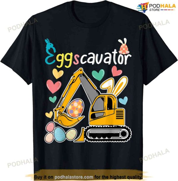 Construction Excavator Easter Day Egg Hunt For Boys Toddlers T-shirt