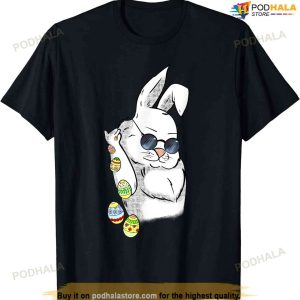 Cool Easter Bunny With Sunglasses  Easter Eggs Happy Easter T-shirt
