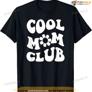Cool Mom Club Anti Social Moms Mother Day T-shirt, Unique Gifts For Mom