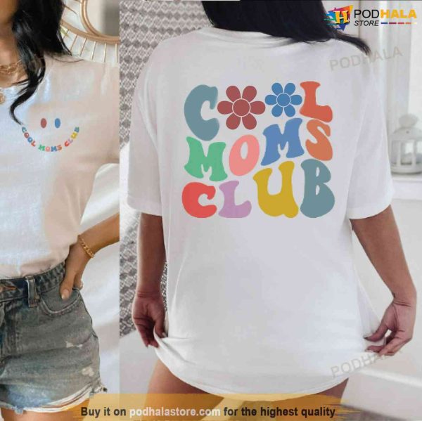 Cool Moms Club Shirt, Mothers Day Shirt, Mom Birthday Gift