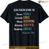 Dear Person Behind Me Visible Loved Deserving Beautiful T-shirt