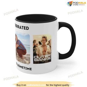 Denial Is Overrated You Should Try It Sometime Outer Banks Mug 3