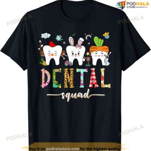 Dental Squad Easter Day Funny Tooth Dental Assistant Dentist Shirt, Best Easter Gifts