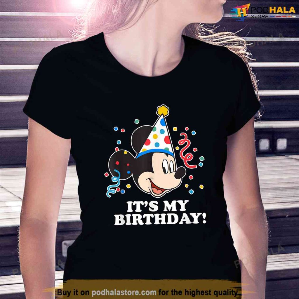 Disney its my birthday shirt online