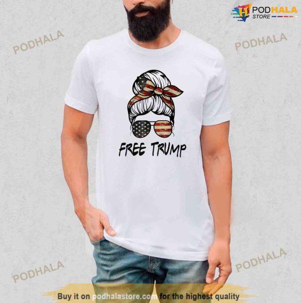 Donald Trump Shirt Messy Bun Republican Pro US Flag Free Trump Shirt