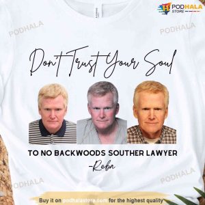 Dont Trust Your Soul Souther Lawyer Trending Tshirt