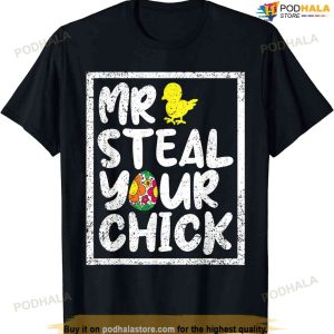 Easter Boys Toddlers Mr Steal Your Chick Funny Spring Humor Easter Shirt