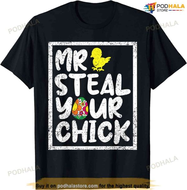 Easter Boys Toddlers Mr Steal Your Chick Funny Spring Humor Easter Shirt
