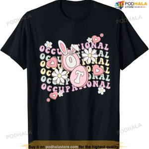 Easter Occupational Therapy Spring Ot Assistant Cota Ota T-shirt