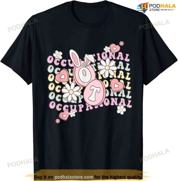 Easter Occupational Therapy Spring Ot Assistant Cota Ota T-shirt