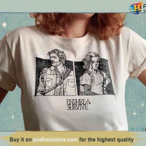 Endure and Survive Joel and Ellie The Last Of Us Shirt For Fans