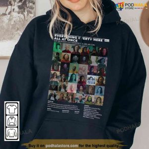 Everything Everywhere All At Once Tee Movie Oscars 2023 Hoodie Sweatshirt