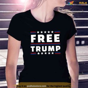 Free Donald Trump Republican Support Free Trump Shirt 2