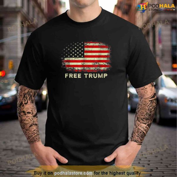 Free Donald Trump Republican Support Pro Trump American Flag, Free Trump Shirt