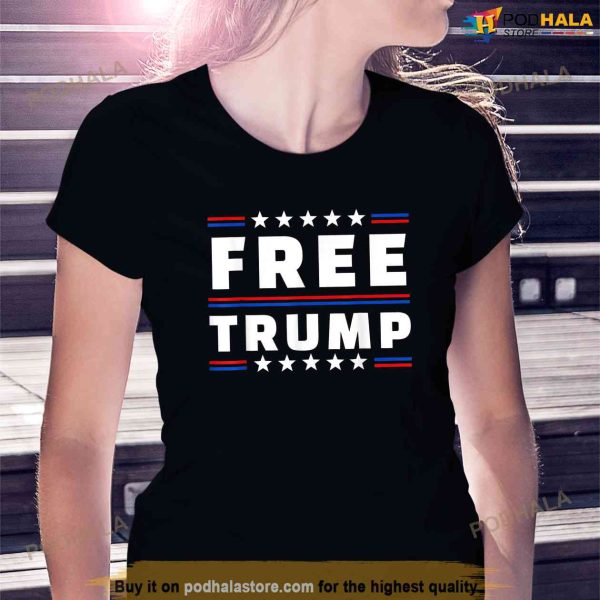 Free Donald Trump Republican Support Pro Trump American Flag Tee, Free Trump Shirt
