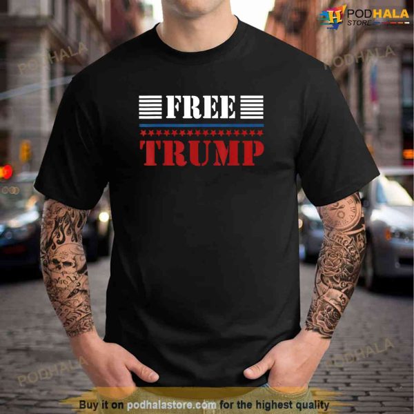 Free Donald Trump Republican Support T-Shirt, Free Trump Shirt