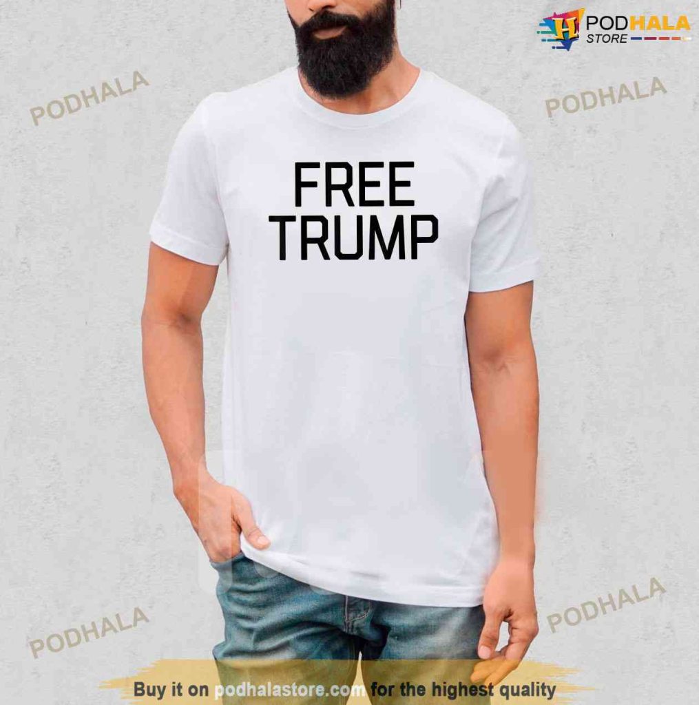 Free Trump 2024 Shirt, Donald Trump Shirt