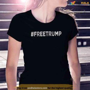 Free Trump Free Donald Trump 2024 Free Trump Shirt 2