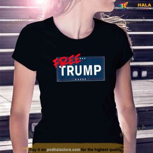 Free Trump Protest Political Support Election Activist Free Trump Shirt 2