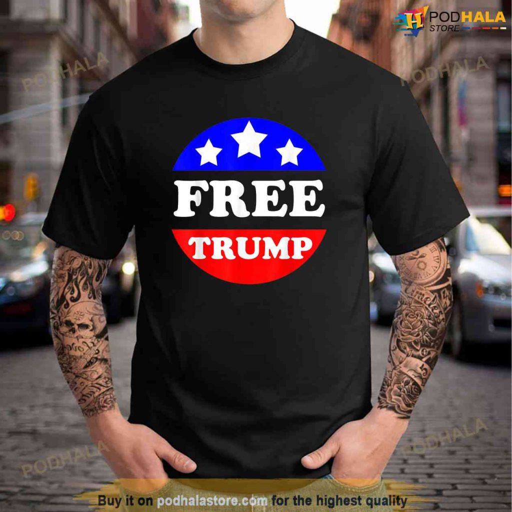 Free Trump Release President Trump Free Trump, Free Trump Shirt