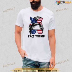 Free Trump Shirt Messy Bun American Flag Free Donald Trump Tshirt