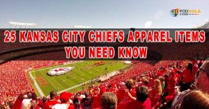 From T Shirts to Hoodies 25 Kansas City Chiefs Apparel Items You Need Know
