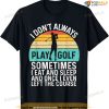 Funny Golf Design For Men Women Golfer Ball Sport Golf Lover T-shirt