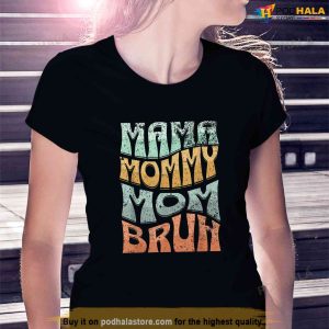 Funny Mama Mommy Mom Bruh Retro Top for Women Mom Shirt, Useful Gifts For Mom