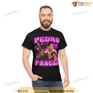 Funny Pedro Pascal Shirt The Last Of Us The Madalorian Tee 3