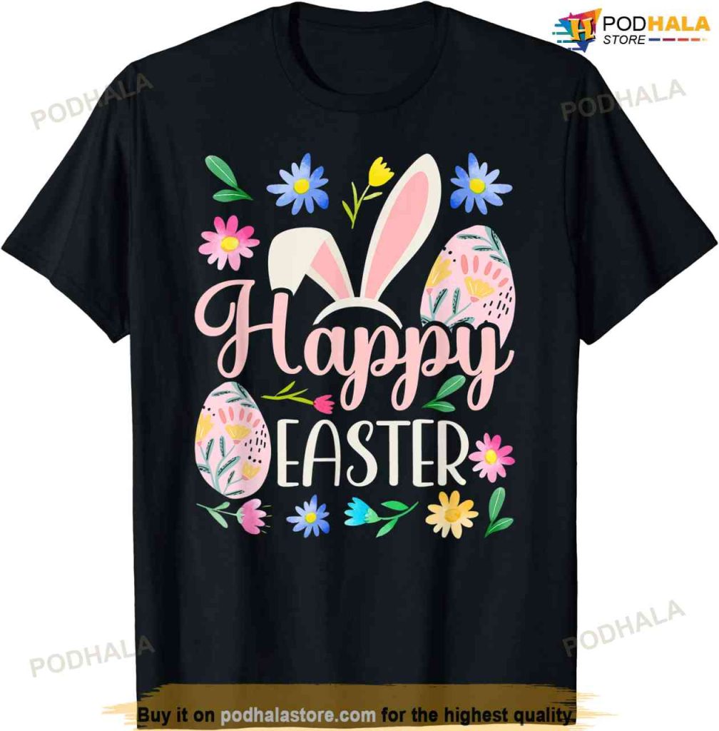 Happy Easter Sayings Egg Bunny Funny Easter Shirt