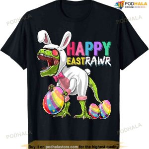 Happy Eastrawr T Rex Dinosaur Easter Bunny Egg Costume Kids Funny Easter Shirt