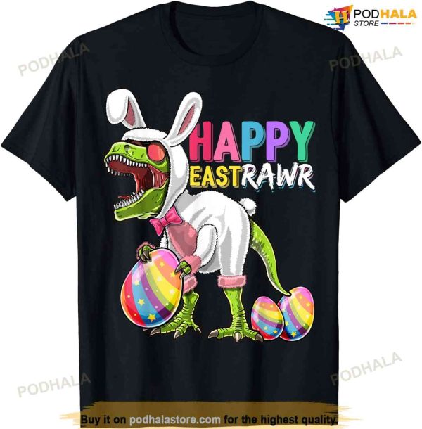 Happy Eastrawr T Rex Dinosaur Easter Bunny Egg Costume Kids Funny Easter Shirt