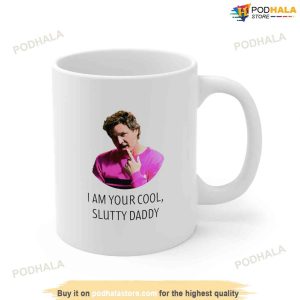 I Am Your Cool Slutty Daddy Pedro Pascal Mug Pedro Pascal Gift For Fans 3
