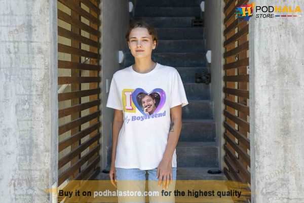 I Love My Boyfriend Shirt, Pedro Pascal Shirt Fans Gift