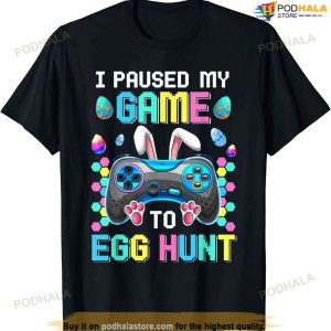 I Paused My Game To Egg Hunt Easter Funny Gamer Boys Kids T-shirt