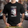 I Stand With Trump T-Shirt, Free Trump Shirt