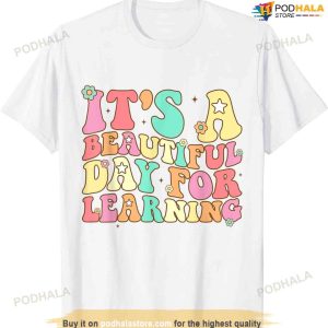 It's Beautiful Day For Learning Retro Teacher Students Women T-shirt