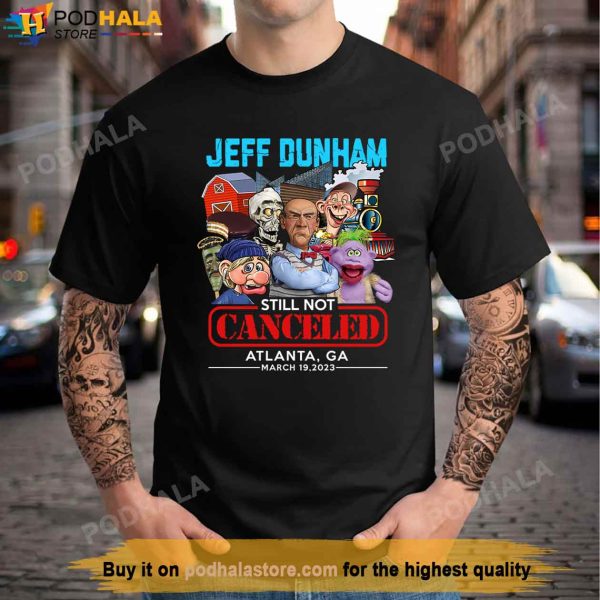 Jeff Dunham Atlanta, GA (March 19,2023) Shirt, Gift For Jeff Dunham Fans