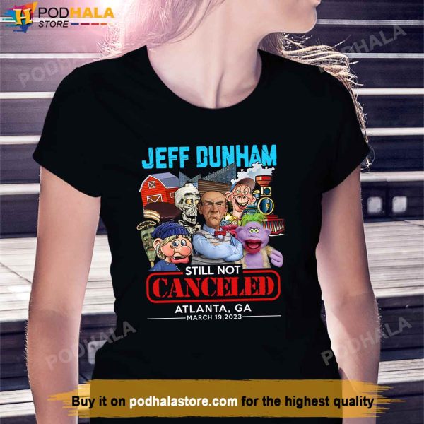 Jeff Dunham Atlanta, GA (March 19,2023) Shirt, Gift For Jeff Dunham Fans