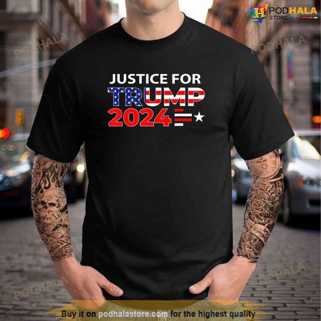 Justice For Trump Donald Trump 2024 Shirt