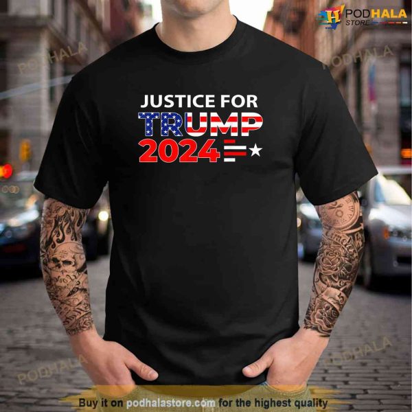 Justice For Trump Donald Trump 2024, Free Trump Shirt